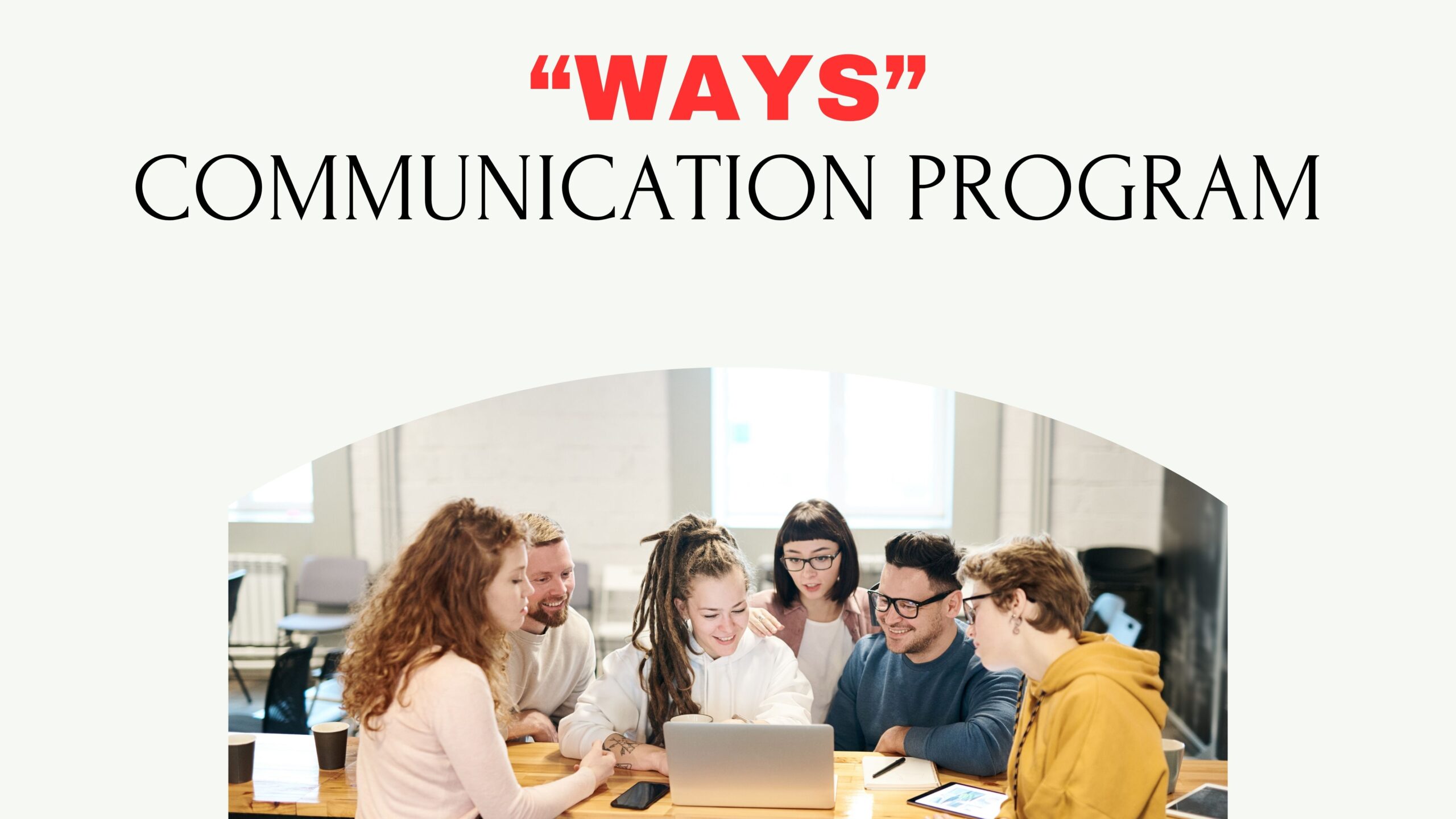 “WAYS” of a Cleaning Industry Communication Program